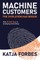 Machine Customers