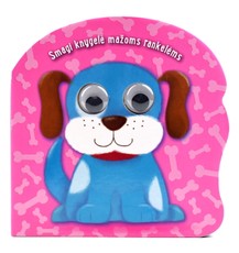 Šunelis. Smagi knygelė mažoms rankelėms