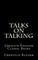 Talks on Talking