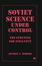 Soviet Science under Control