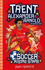 Soccer Rising Stars: Trent Alexander-Arnold