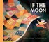 If the Moon