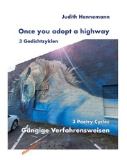 Once you adopt a highway - 3 Zyklen