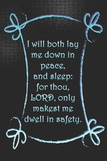 I will both lay me down in peace, and sleep