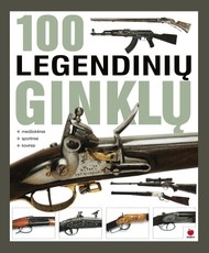 100 Legendinių ginklų