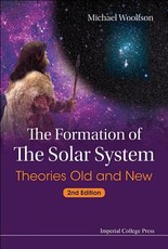 Formation of the Solar System, The: Theories Old and New (2nd Edition)