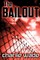 The Bailout