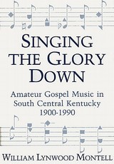 Singing the Glory Down