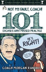 It's Not My Fault, Coach !