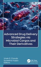 Advanced Drug Delivery Strategies Via Microbial Cargos and Their Derivatives