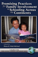 Promising Practices for Family Involvement in Schooling Across the Continents