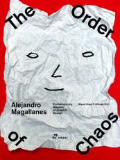 Alejandro Magallanes - Ordering the Chaos