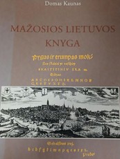 Mažosios Lietuvos knyga. Lietuviškos knygos raida 1547–1940