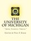 The University of Michigan