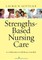 Strengths-Based Nursing Care
