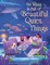 The World Is Full of Beautiful Quiet Things