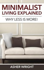 Minimalist Living Explained