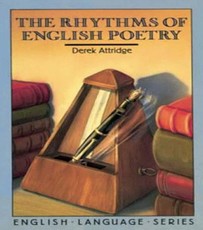 Attridge, D: Rhythms of English Poetry