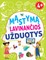 Mąstymą lavinančios užduotys 4+