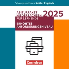 Schwerpunktthema Abitur Englisch Sekundarstufe II. Pflichtmaterialien Abitur Niedersachsen 2025 - Paket für Lernende für das erhöhte Anforderungsniveau - Texthefte
