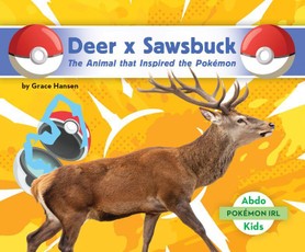 Deer X Sawsbuck: The Animal That Inspired the Pokémon