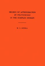 Degree of Approximation by Polynomials in the Complex Domain. (Am-9), Volume 9