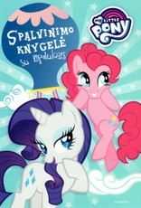 MLP. Mažieji poniai. Spalvinimo knygelė su lipdukais