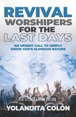 Revival Worshipers For The Last Days