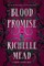 Vampire Academy 04. Blood Promise