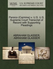 Persico (Carmine) V. U.S. U.S. Supreme Court Transcript of Record with Supporting Pleadings