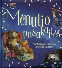 MĖNULIO PASAKAITĖS: nuotaikingos eiliuotos istorijos miegui privilioti