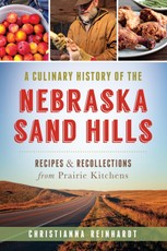 Culinary History of the Nebraska Sand Hills