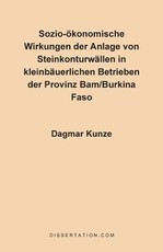 Sozio-Okonomische Wirkungen der Anlage Von Steinkonturwallen In Kleinbauerlichen Betrieben der Provinz Bam/Burkina Faso