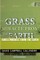 Grass Miracle from the Earth