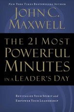 The 21 Most Powerful Minutes in a Leader's Day