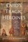 Ovid's Tragic Heroines