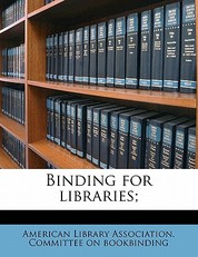 Binding for Libraries;