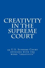 Creativity in the Supreme Court