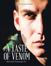 A Taste of Venom: Book of the Protectorates # 3