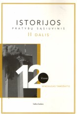 Istorijos pratybų sąsiuvinis 12 klasei. II dalis