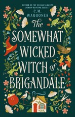 The Somewhat Wicked Witch of Brigandale