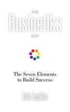 The Businetiks Way