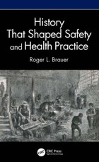 History That Shaped Safety and Health Practice