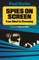 Spies on Screen