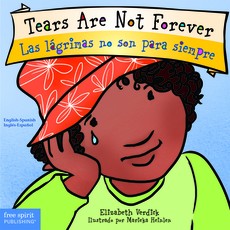 Tears Are Not Forever/Las LÃÂ¡grimas No Son Para Siempre
