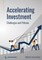 Accelerating Investment