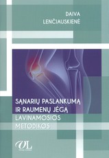 Sąnarių paslankumą ir raumenų jėgą lavinamosios metodikos