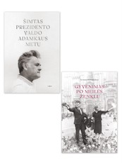 Knygų apie Prezidentą Valdą Adamkų rinkinys: Šimtas Prezidento Valdo Adamkaus metų + Gyvenimas po meilės ženklu
