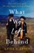 What We Left Behind