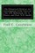 The Historical Christ or An Investigation of the Views of Mr. J.M. Robertson, Dr. A. Drews, and Prof. W.B. Smith